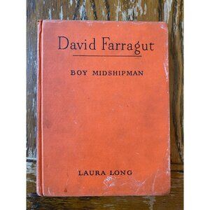 David Farragut Boy Midshipman Laura Long 1962 Hardcover Bobbs-Merrill
